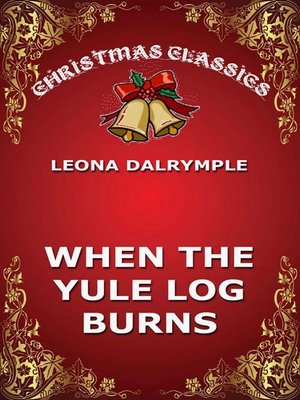 cover image of When the Yule Log Burns